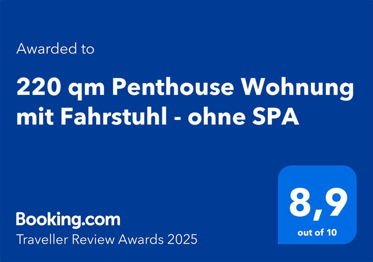 220 Qm Penthouse Wohnung Mit Fahrstuhl - Ohne Spa MHG Zewnętrze zdjęcie